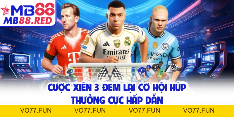 Cược Xiên Bóng Đá Là Gì - Hướng Dẫn Cách Chơi Tại MB88