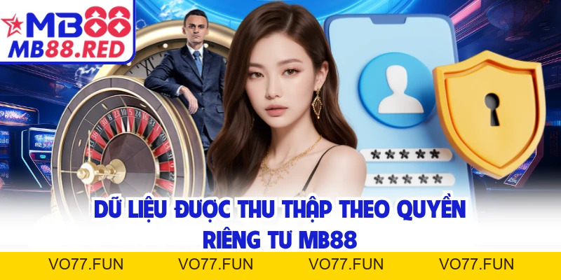 Quyền Riêng Tư MB88 - Cam Kết Xử Lý Dữ Liệu Minh Bạch