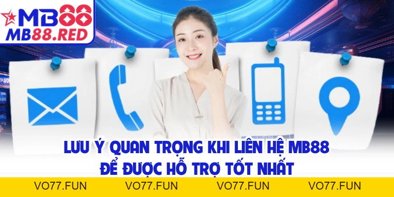 Liên Hệ MB88 - Cách Kết Nối Tổng Đài Viên Nhanh Nhất
