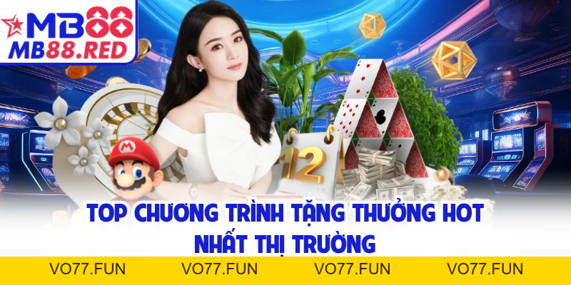 Khuyến Mãi MB88 - Rinh Hàng Vạn Quà Khủng Cực Chất